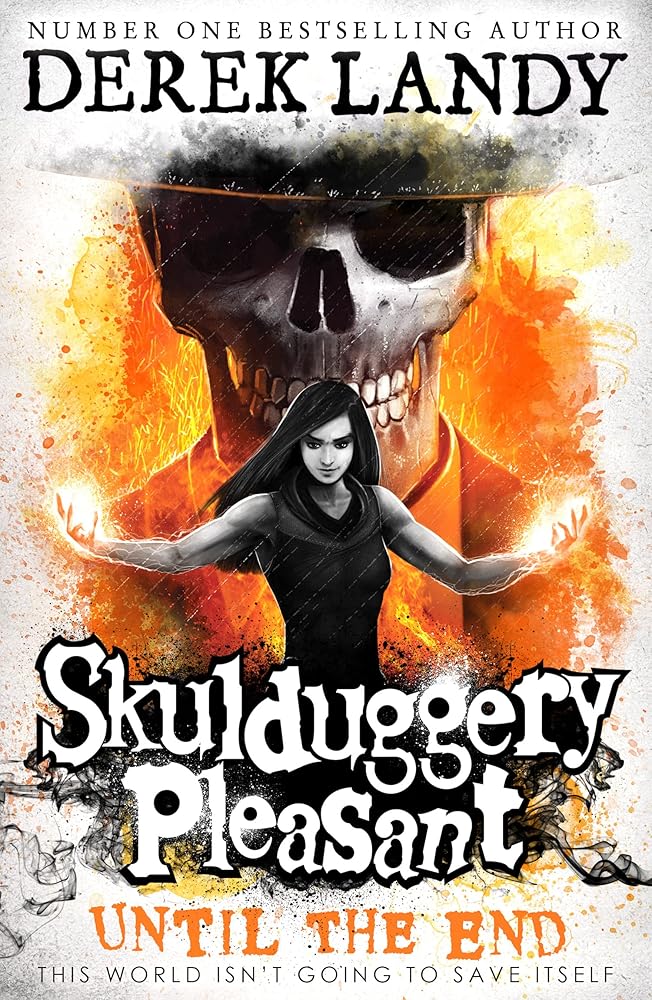 Until the End (Skulduggery Pleasant) cover image