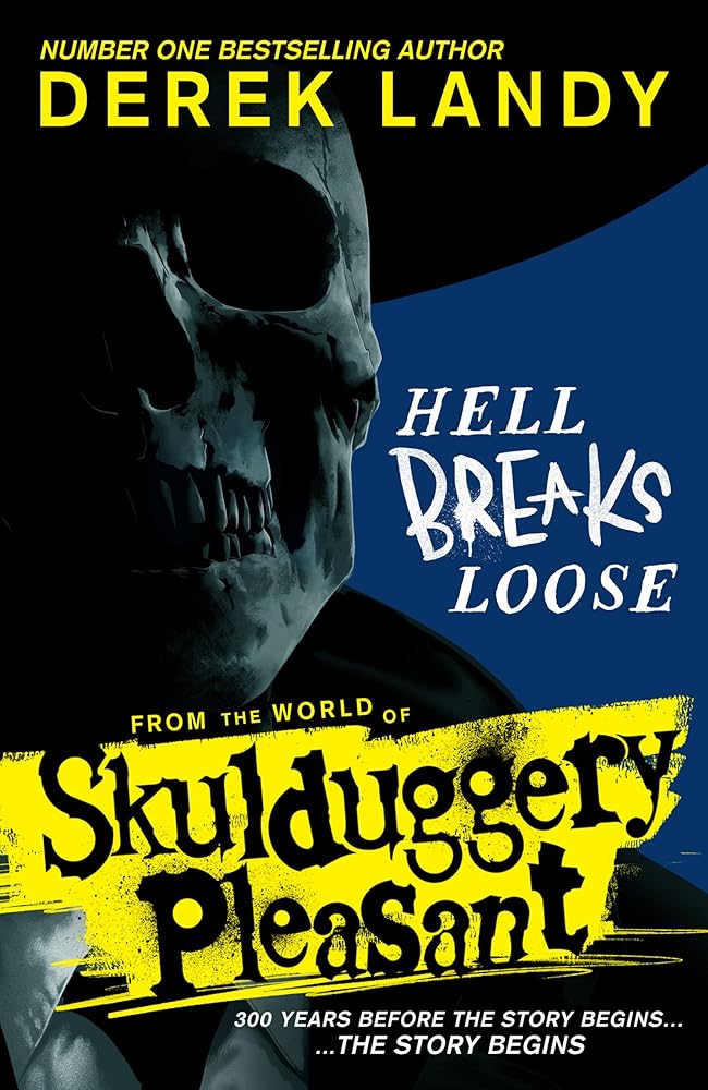 Skulduggery Pleasant - Hell Breaks Loose cover image