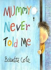 Mummy Never Told Me cover image