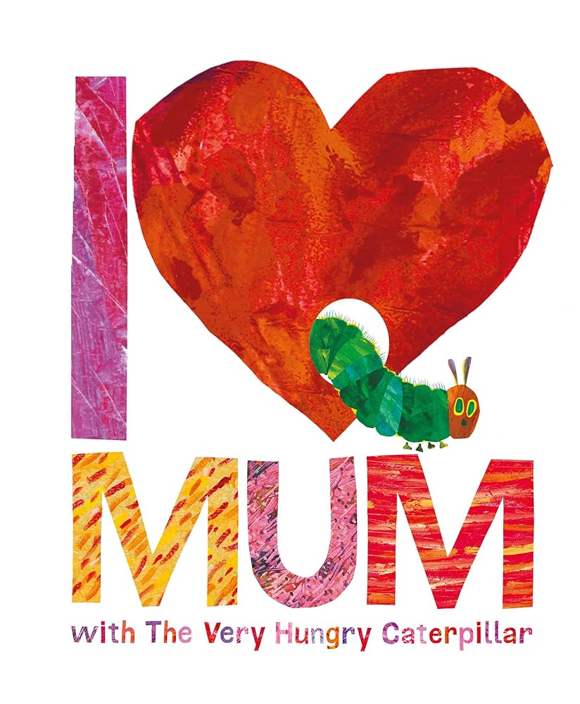I Love Mum With Very Hungry Caterpillar cover image