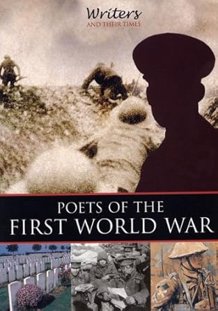 Poets of the First World War (Writers and Their Times) cover image
