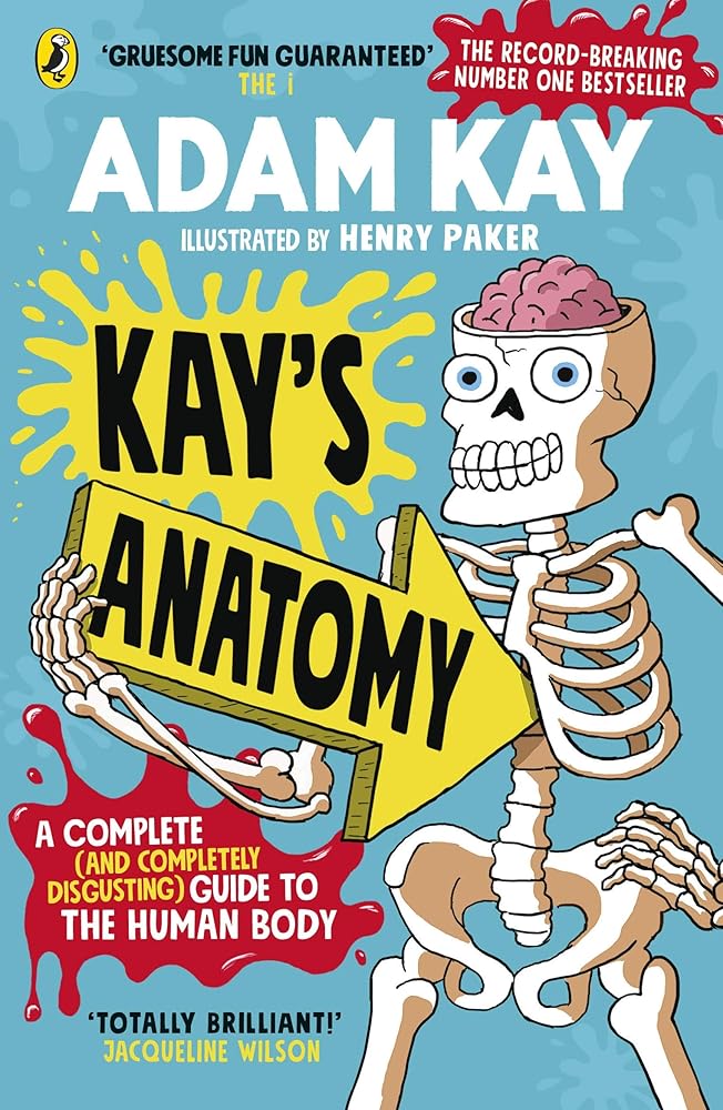 Kay’s Anatomy: A Complete (and Completely Disgusting) Guide to the Human Body cover image