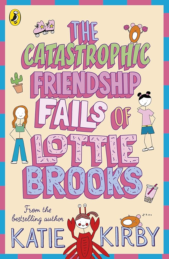 The Catastrophic Friendship Fails of Lottie Brooks cover image