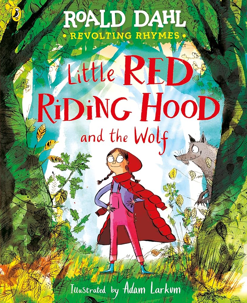 Revolting Rhymes: Little Red Riding Hood and the Wolf cover image