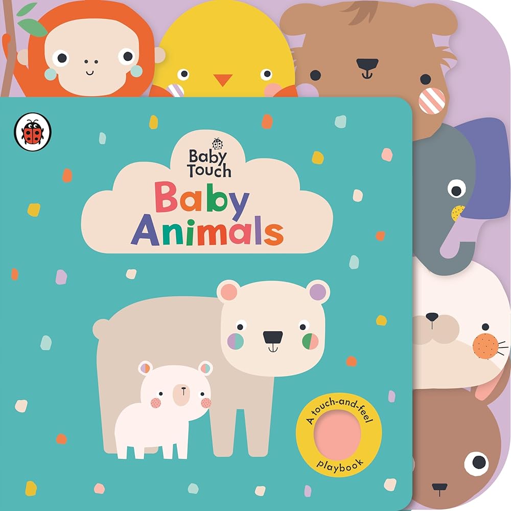 Baby Touch: Baby Animals: A touch-and-feel playbook cover image
