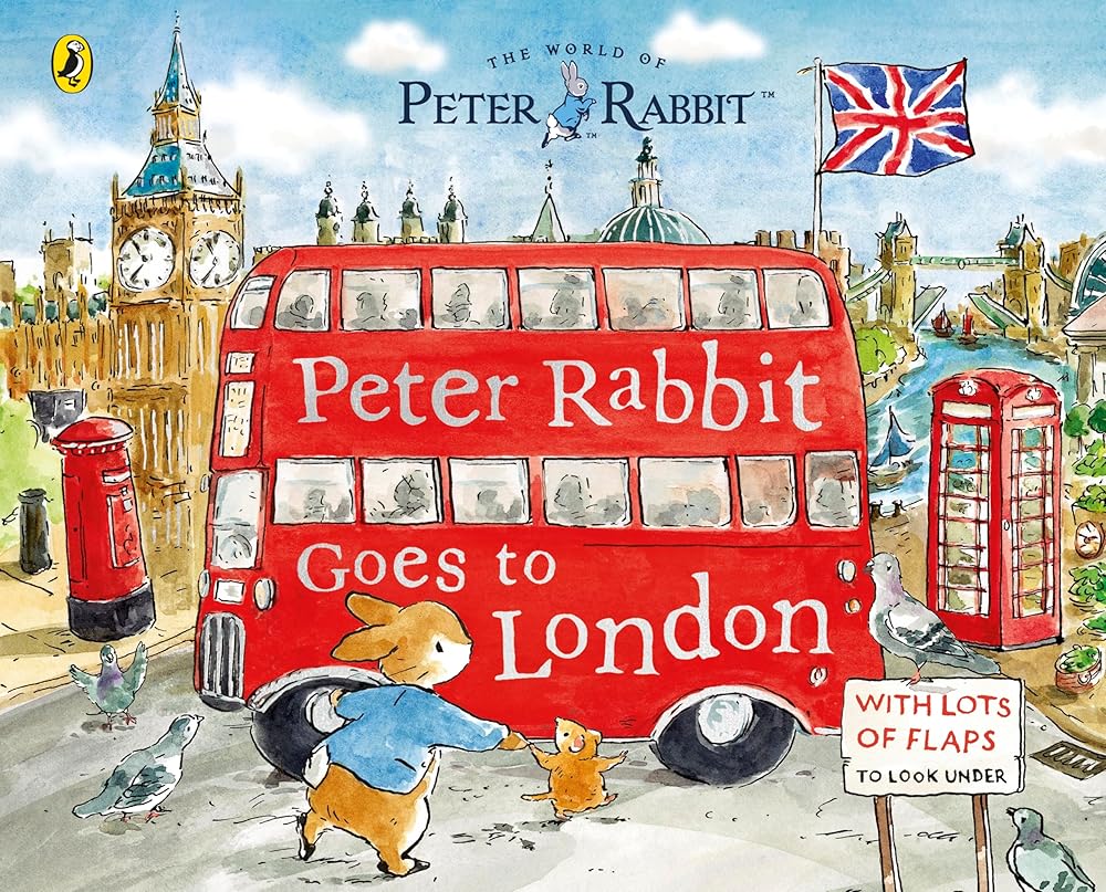 Peter Rabbit: Peter Rabbit Goes to London: A lift-the-flap storybook cover image