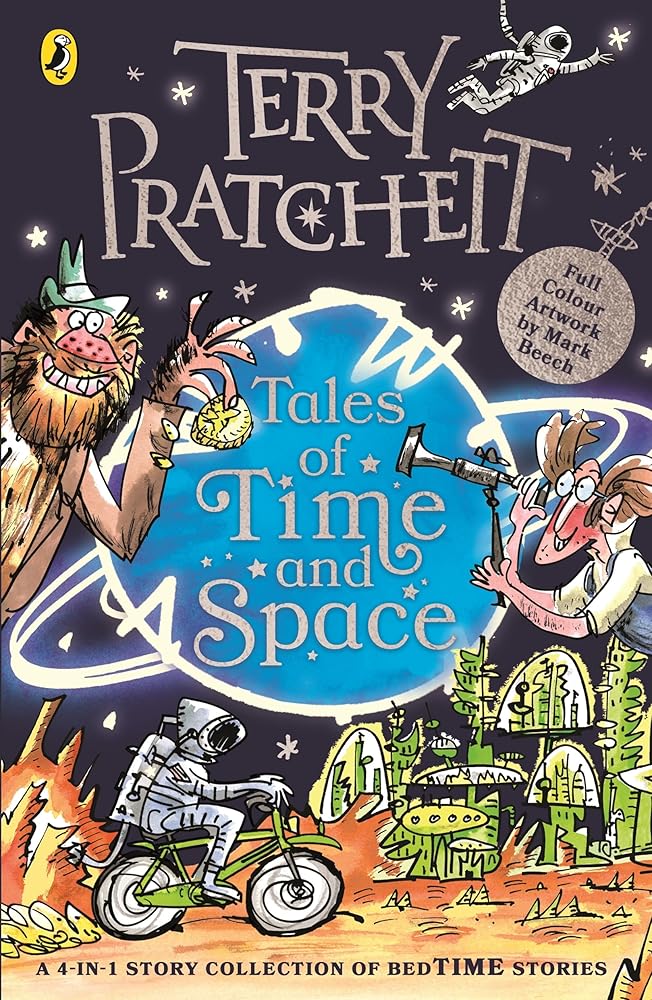 Tales of Time and Space: Fantastical and funny children's stories from the bestselling author cover image