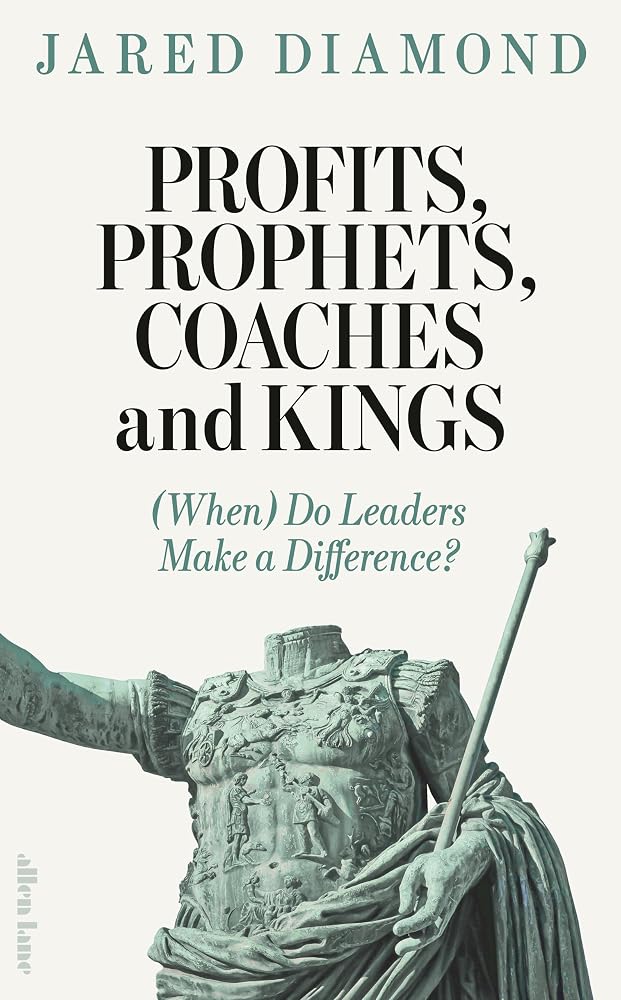 Profits, Prophets, Coaches and Kings: (When) Do Leaders Make a Difference? cover image