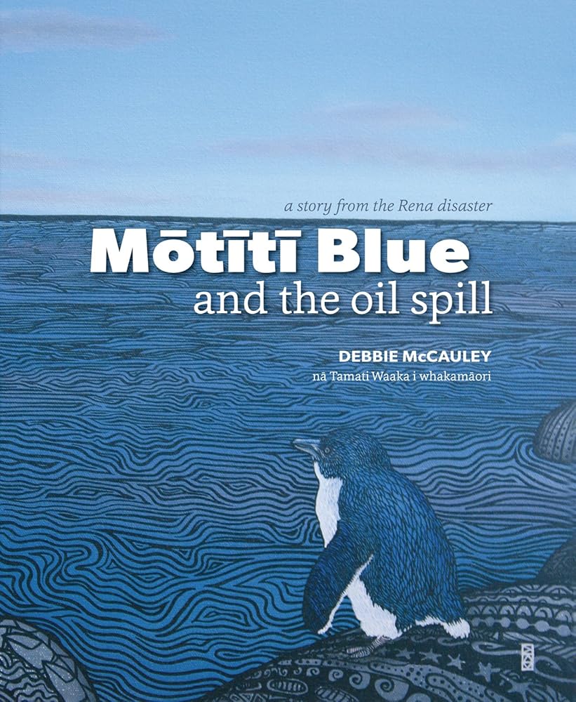 Motiti Blue and the Oil Spill: A Story from the Rena Disaster cover image
