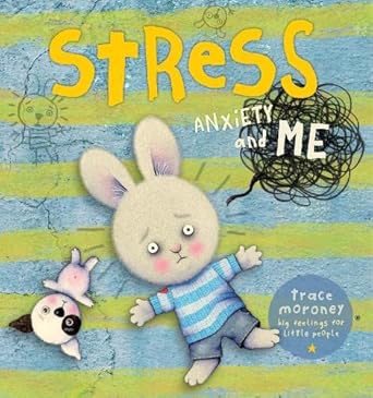 Stress, Anxiety, and Me cover image
