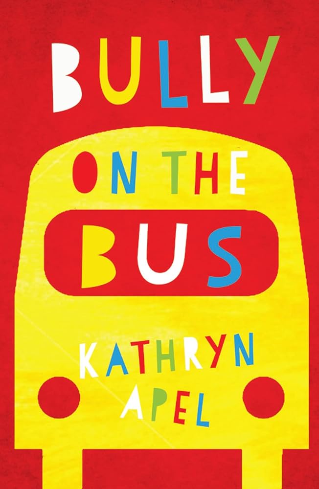 Bully on the Bus cover image