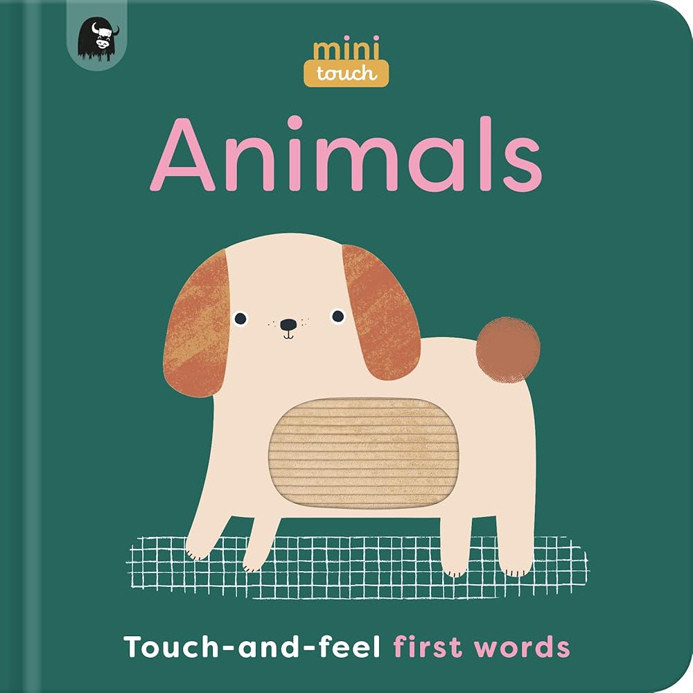 Happy Yak MiniTouch Animals Touch-and-feel first words. cover image