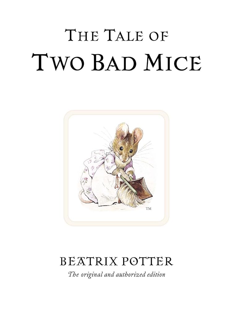 The Tale of Two Bad Mice (Peter Rabbit) cover image