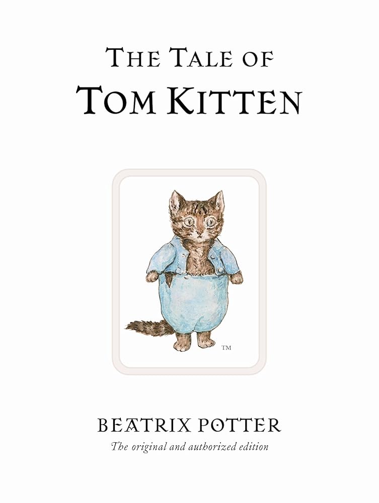 The Tale of Tom Kitten (Peter Rabbit) cover image