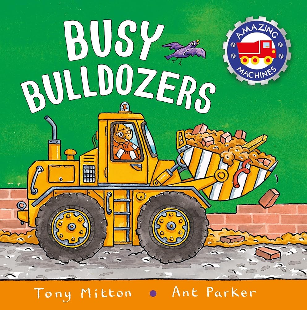 Amazing Machines: Busy Bulldozers cover image