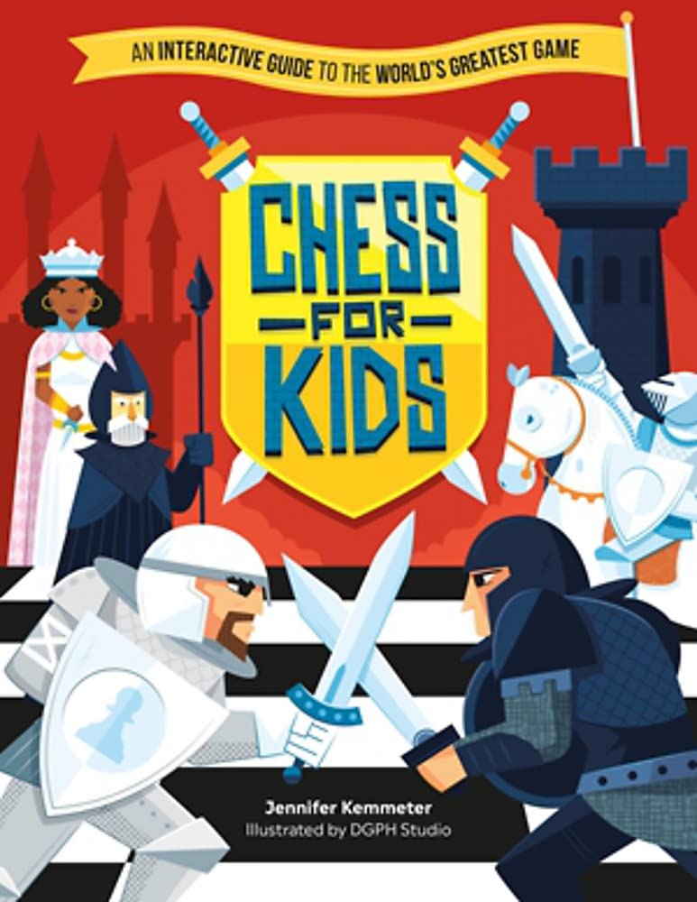 Chess for Kids: An Interactive Guide to the World’s Greatest Game cover image