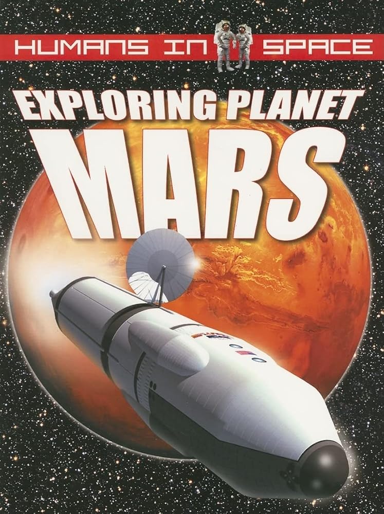 Exploring Planet Mars (Humans in Space, 1) cover image