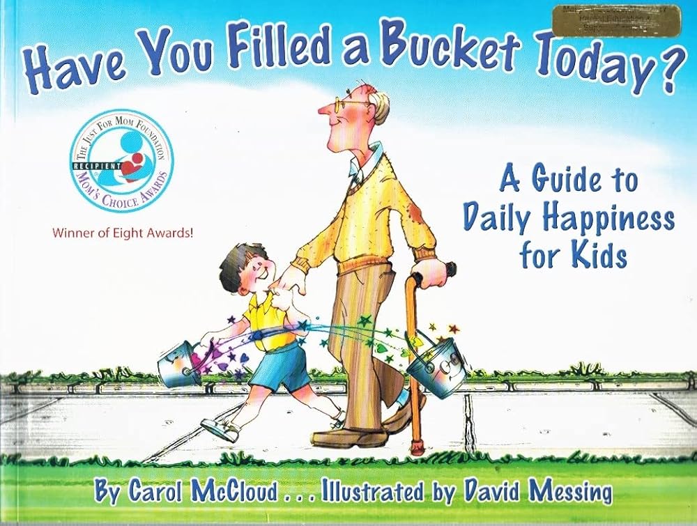 Have You Filled a Bucket Today? A Guide to Daily Happiness for Kids cover image