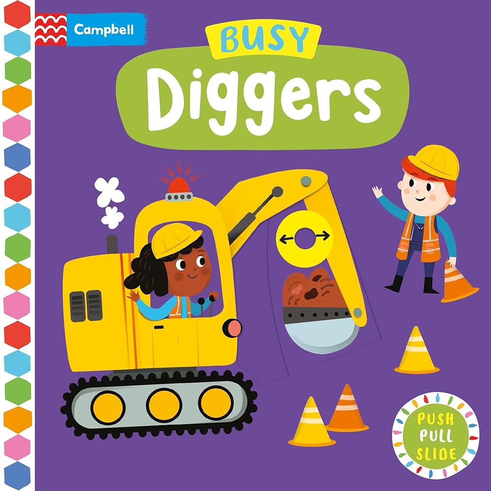 Busy Diggers: A Push, Pull, Slide Book (Campbell Busy Books) cover image