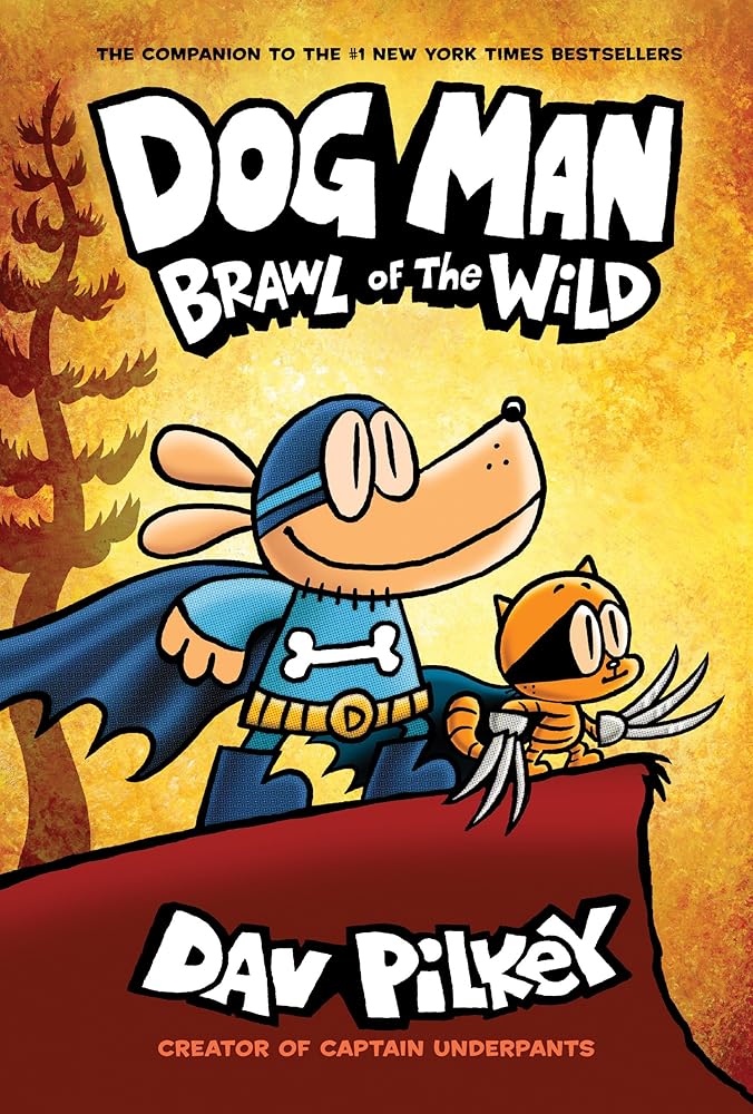 Dog Man: Brawl of the Wild: From the Creator of Captain Underpants (Dog Man #6) cover image