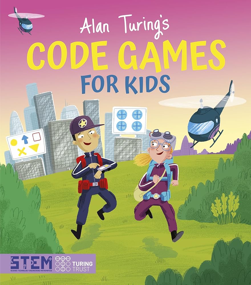 Alan Turing's Code Games for Kids (Alan Turing Puzzles It Out) cover image