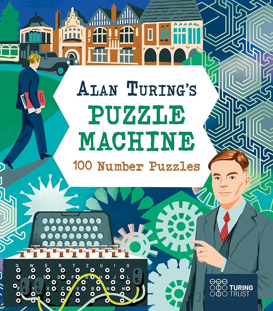 Alan Turing's Puzzle Machine: 100 Number Puzzles cover image