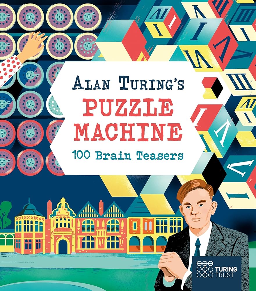 Alan Turing's Puzzle Machine: 100 Brain Teasers cover image