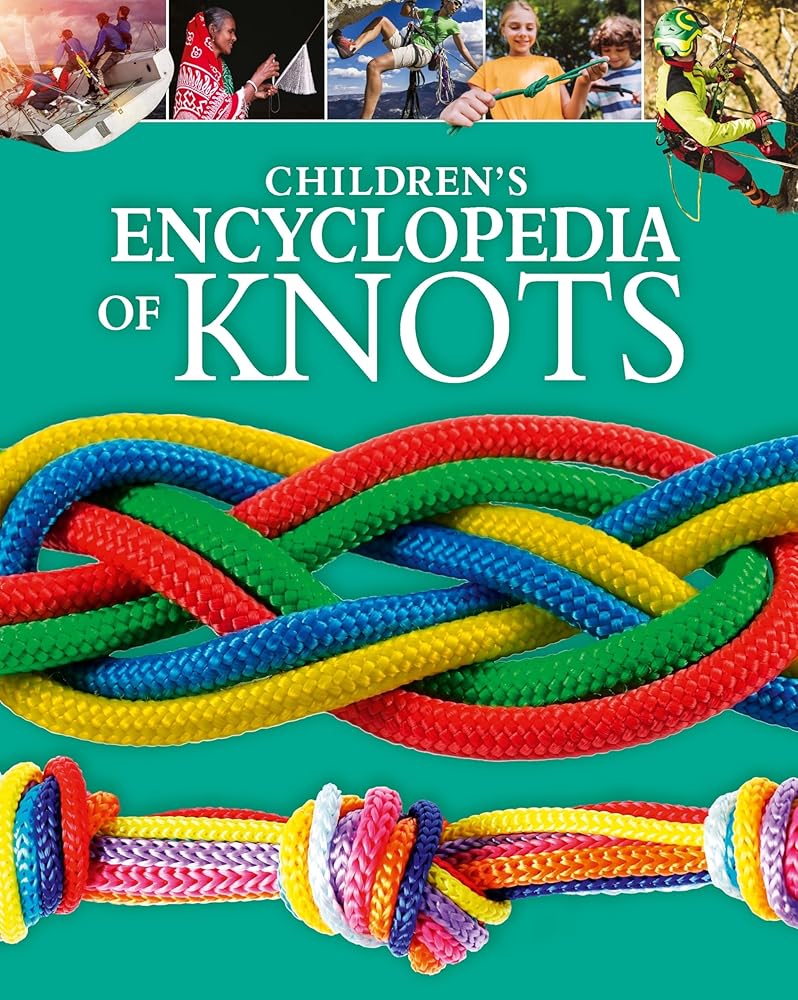Children's Encyclopedia of Knots (Arcturus Children's Reference Library) cover image
