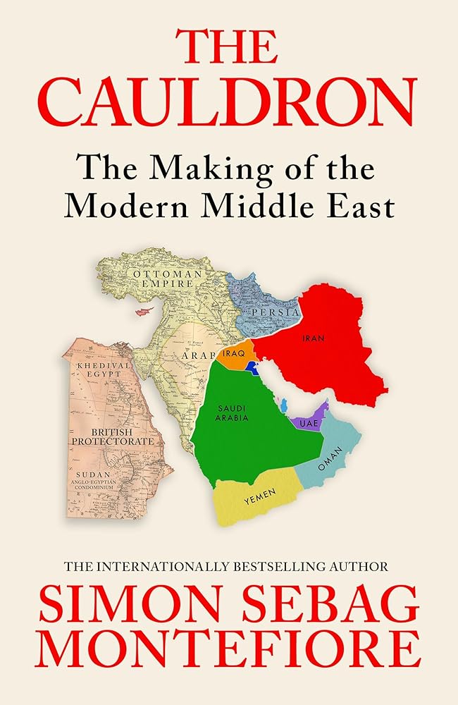 The Cauldron: The Making of the Modern Middle East cover image