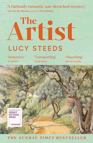 The Artist: Escape to Provence with the winner of the Waterstones Book of the Year 2025 cover image