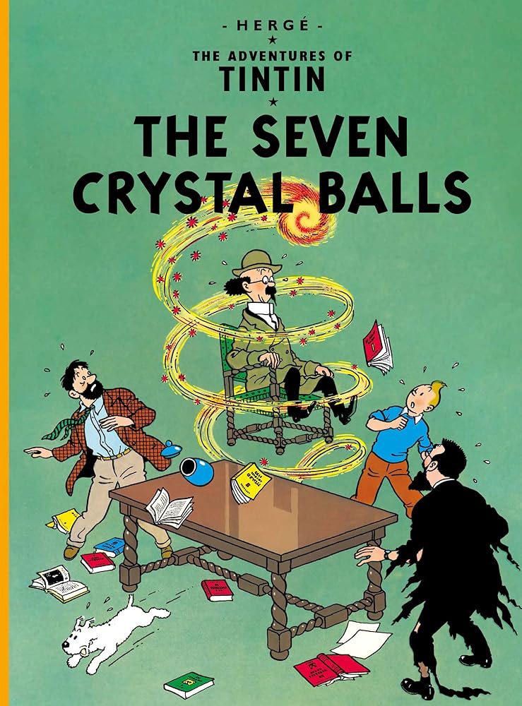 LES SEPT BOULES DE CRISTAL (EGMONT ANGLAIS): THE SEVEN CRYSTAL BALLS cover image