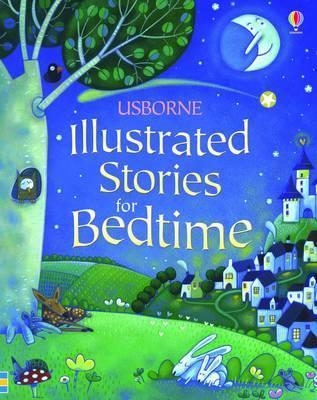 Usborne Illustrated Stories For Bedtime cover image