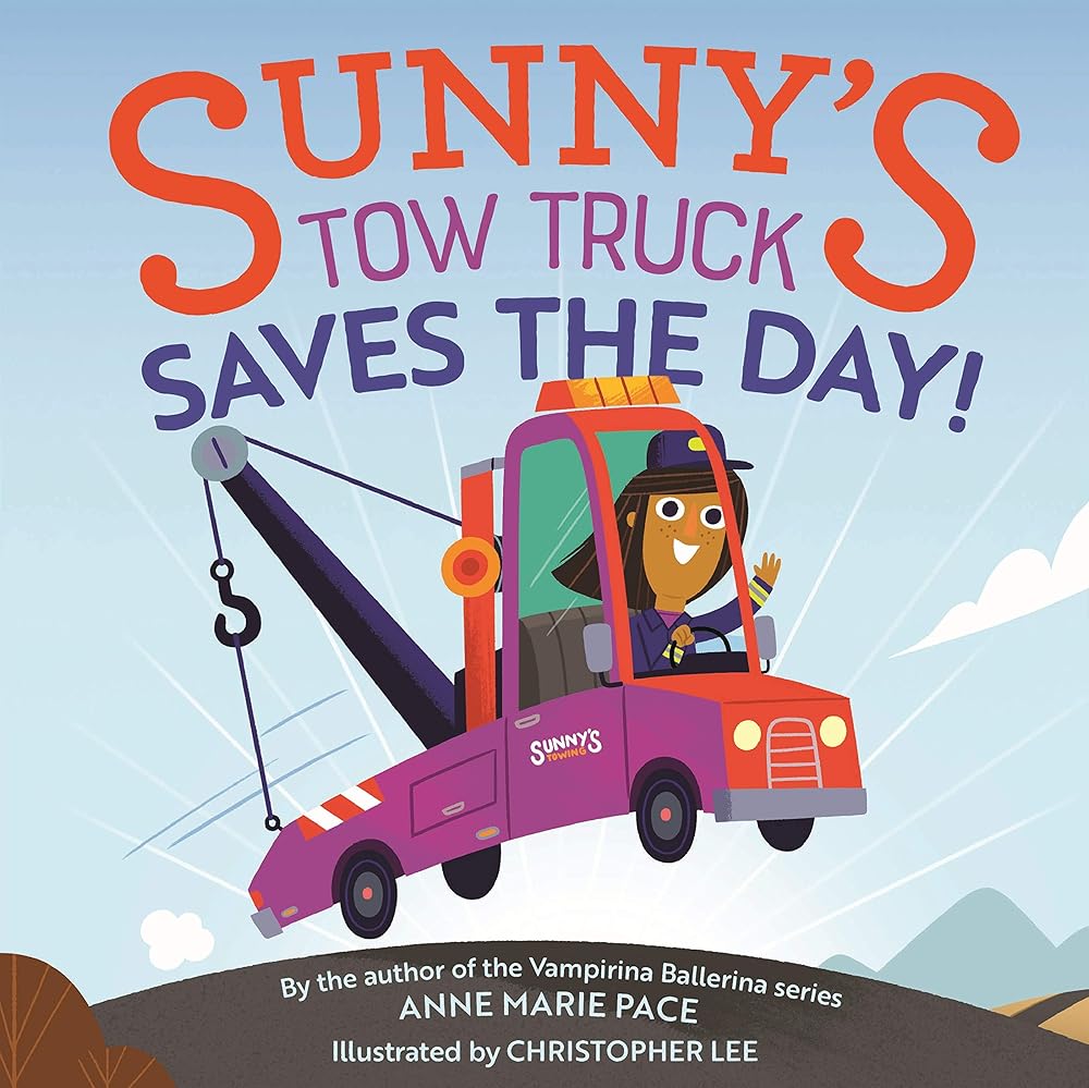 Sunny's Tow Truck Saves the Day! cover image