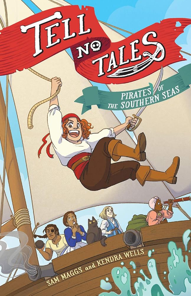 Tell No Tales: Pirates of the Southern Seas cover image
