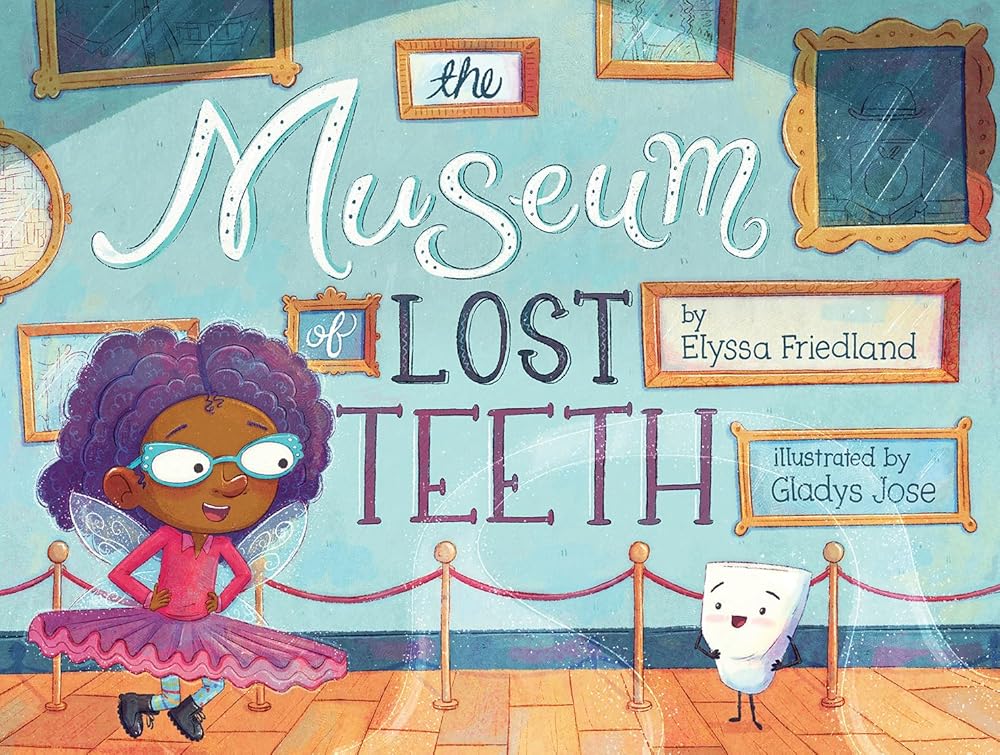 The Museum of Lost Teeth: A Picture Book cover image