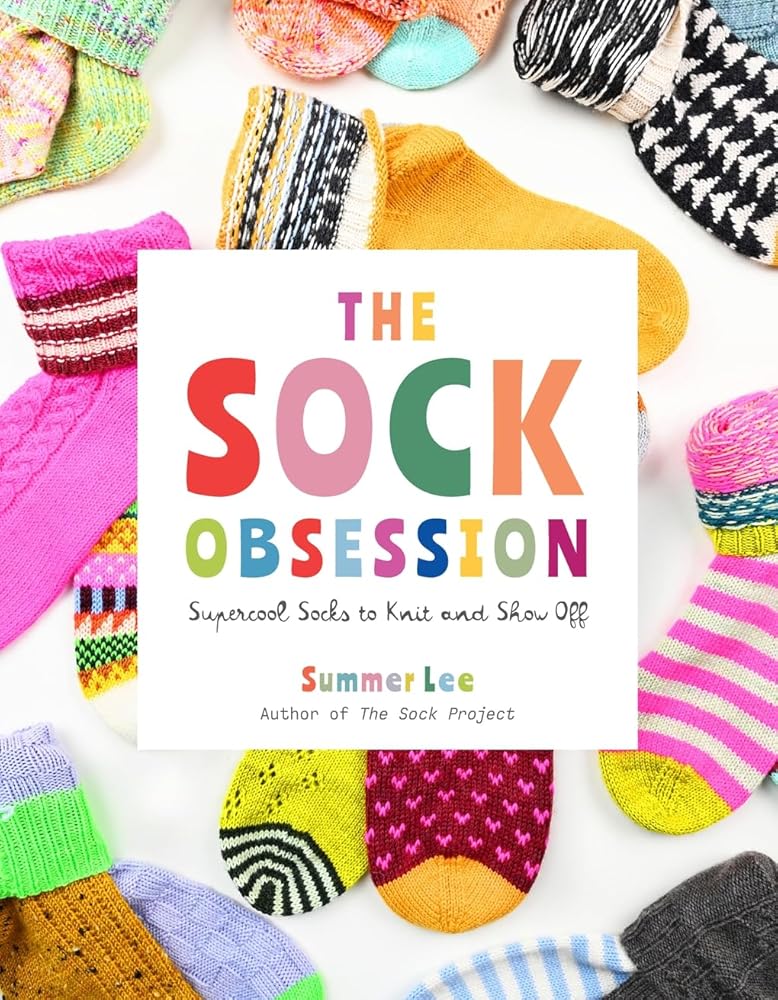The Sock Obsession: Supercool Socks to Knit and Show Off cover image