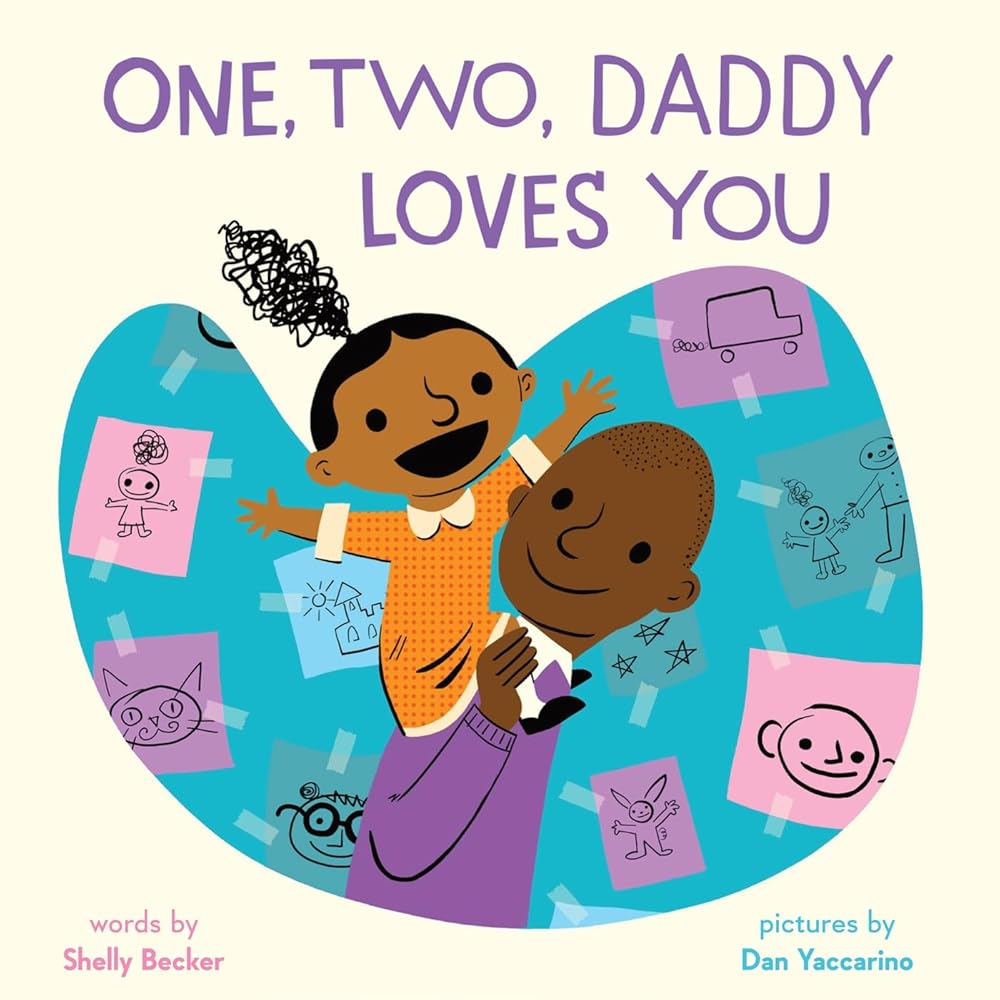 One, Two, Daddy Loves You: A Picture Book (A One, Two, I Love You Book) cover image