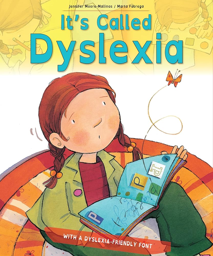 It's Called Dyslexia: An Educational and Empowering Book for Children About Dyslexia (Live and Learn) cover image