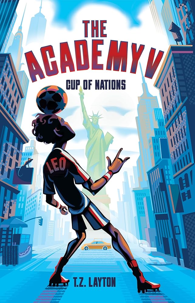 The Academy V: Cup of Nations: A Fun-Filled Football Adventure (The Academy Series Book 5) cover image