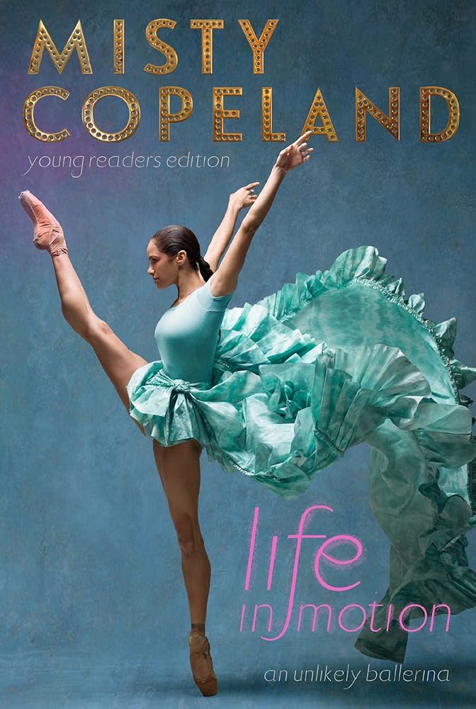 Life in Motion: An Unlikely Ballerina Young Readers Edition cover image