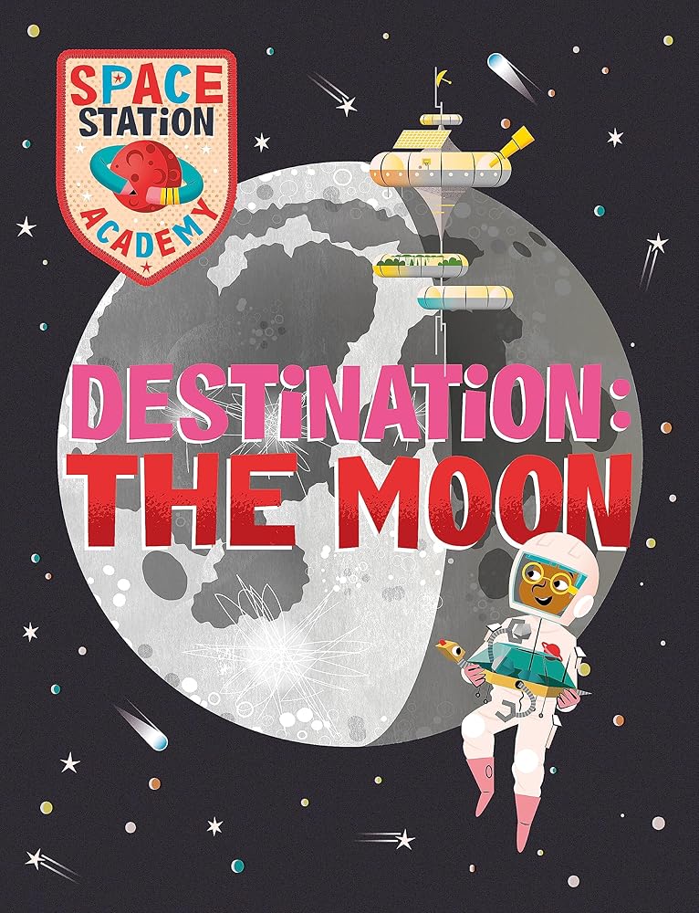 Space Station Academy: Destination The Moon cover image