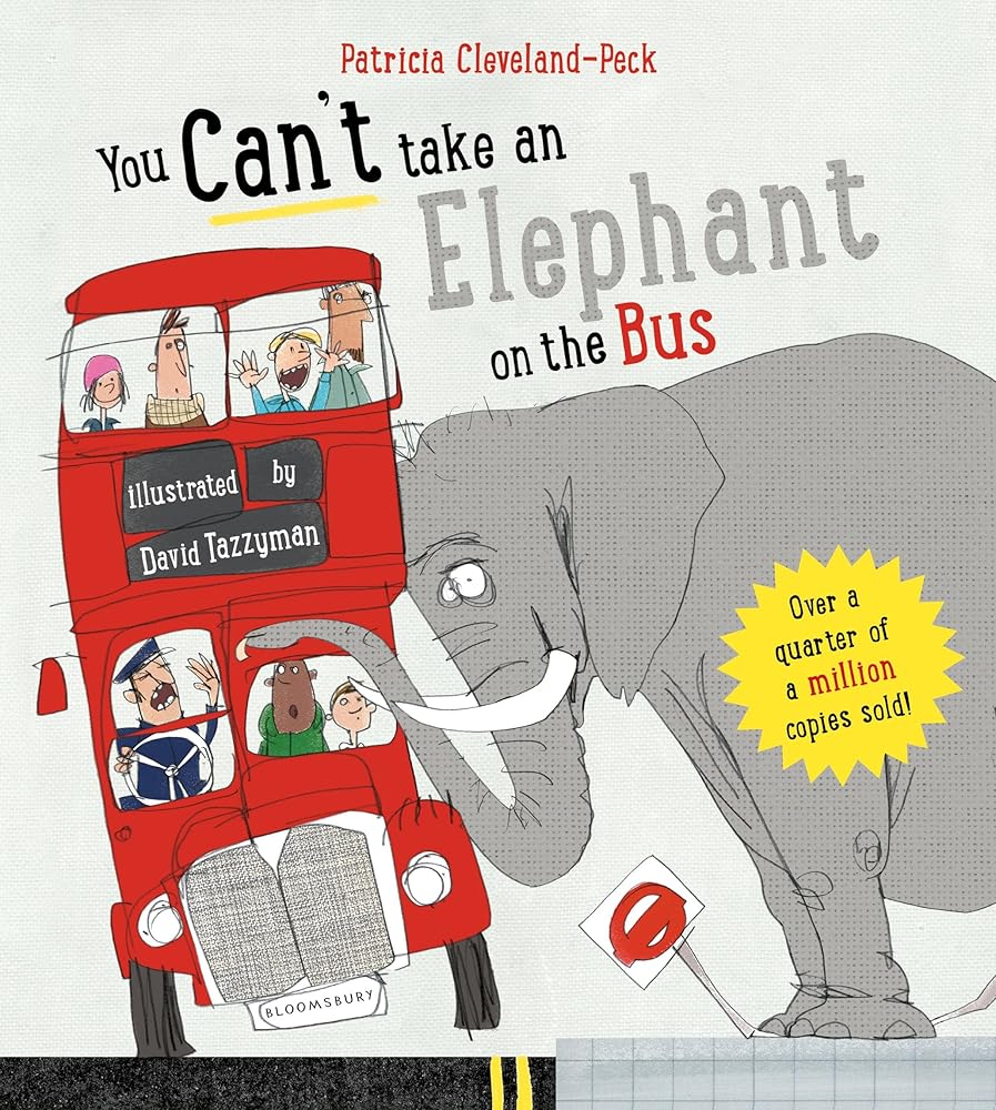 You Can't Take An Elephant On the Bus cover image