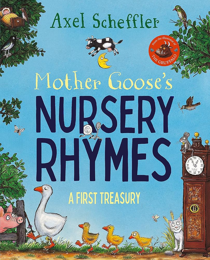 Mother Goose's Nursery Rhymes: A Complete Collection of All Your Favourites cover image