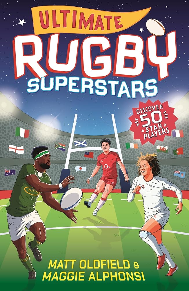 Ultimate Rugby Superstars: The exciting biographies of 50 of the greatest rugby players – the perfect World Cup read for sports-mad girls and boys aged 8, 9, 10, 11 cover image