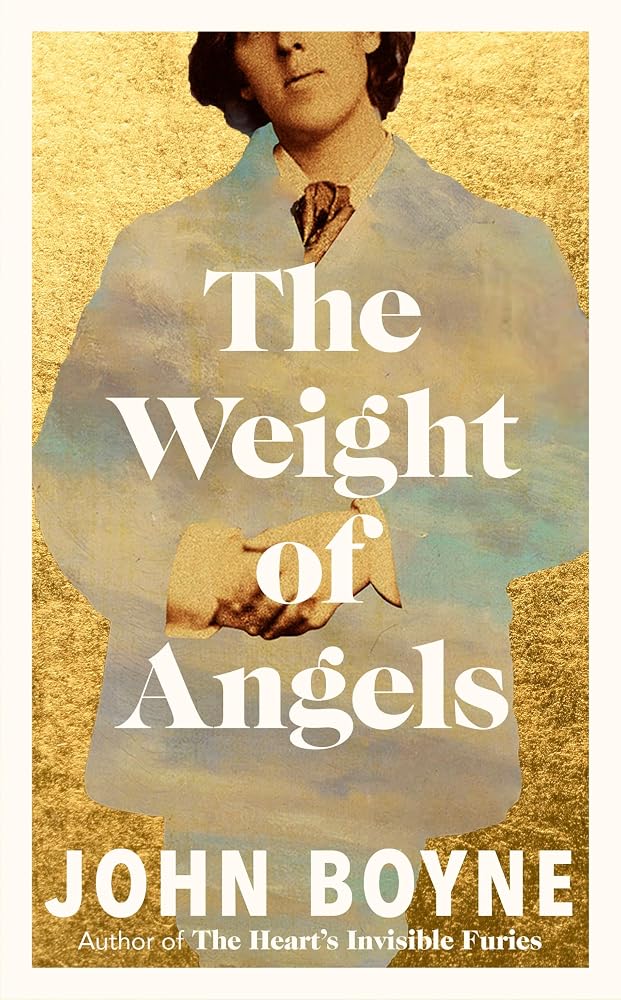 The Weight of Angels: The unforgettable new literary novel about Oscar Wilde by the bestselling author of The Heart’s Invisible Furies. cover image