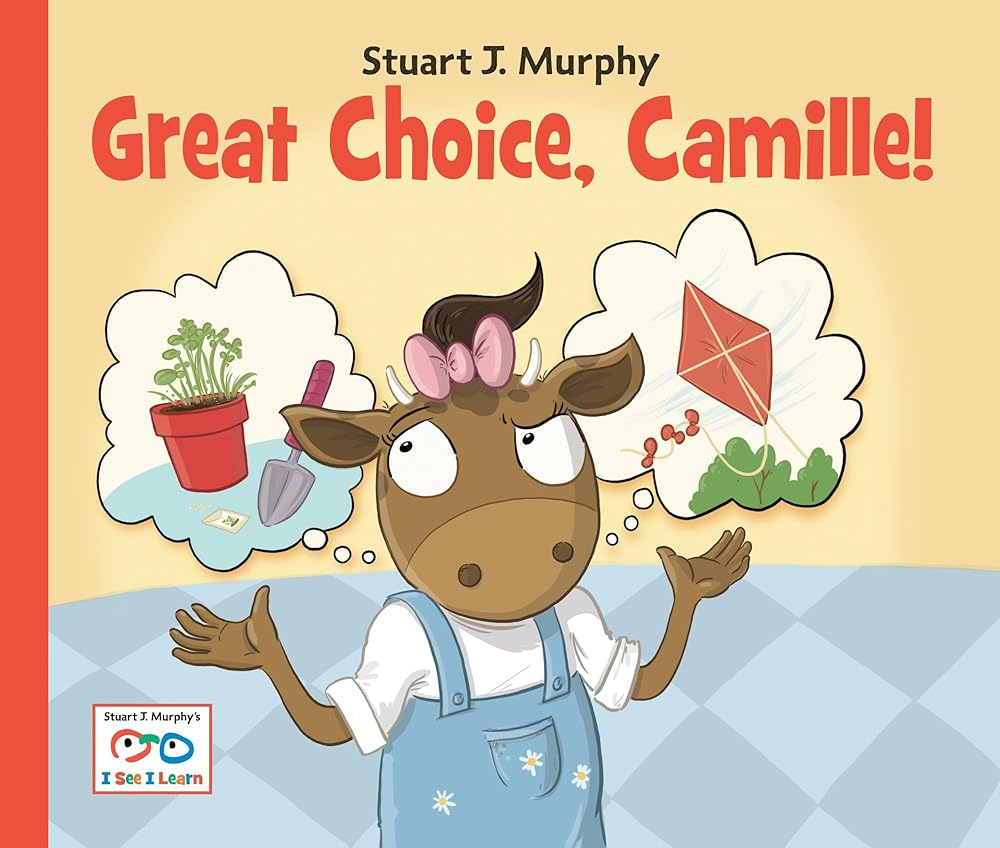 Great Choice, Camille! (I See I Learn) cover image