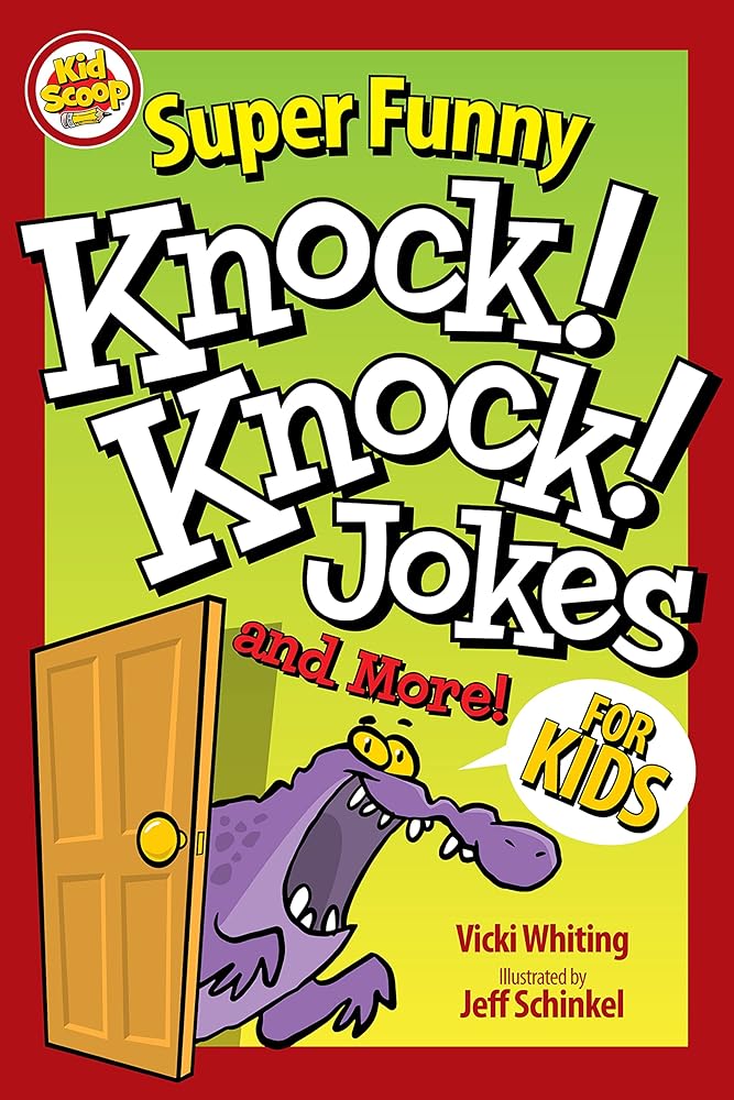 Super Funny Knock-Knock Jokes and More for Kids (Happy Fox Books) Over 200 Jokes, Puns, Matching Games, and Hilarious Illustrations - From Kid Scoop, for Children Ages 5-10 to Tell Friends and Parents cover image