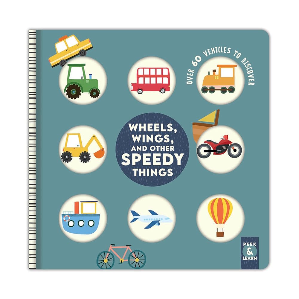 Wheels, Wings, and Other Speedy Things: Over 60 Vehicles to Discover (Happy Fox Books) Cars, Trucks, Planes, Trains, and More, for Preschoolers and Toddlers - Sturdy Board Book with Safe Rounded Edges cover image