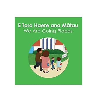 E Toro Haere ana Matau (We Are Going Places) cover image