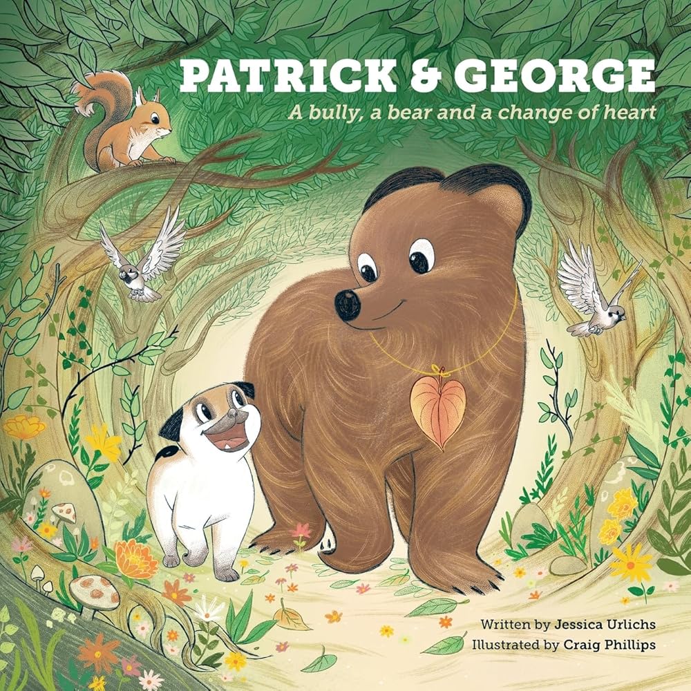Patrick and George - A bully, a bear and a change of heart (Book 2) cover image